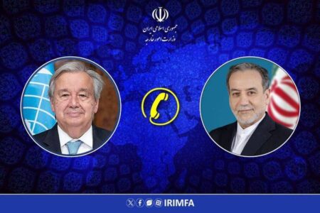 جزئیات گفت‌وگوی تلفنی وزیر امور خارجه با دبیر کل سازمان ملل متحد